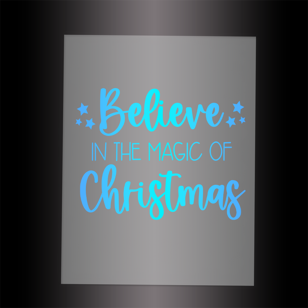 (DTF-X5004B) BELIEVE IN THE MAGIC OF CHRISTMAS - Garment Transfer