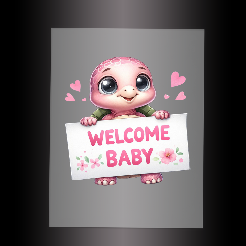 (DTF-1146) TURTLE - WELCOME BABY PINK - Garment Transfer