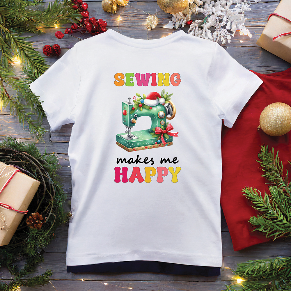 Christmas Sewing Makes Me Happy | T-SHIRT