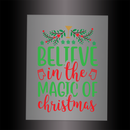 (DTF-X5003) BELIEVE IN THE MAGIC OF CHRISTMAS - Garment Transfer