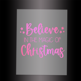 (DTF-X5004P) BELIEVE IN THE MAGIC OF CHRISTMAS - Garment Transfer