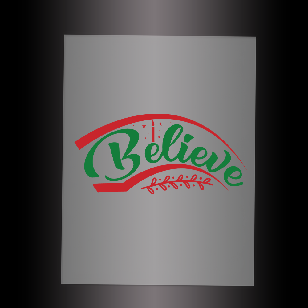 (DTF-X5009) BELIEVE - Garment Transfer