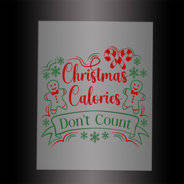 (DTF-X5017) CHRISTMAS CALORIES DON'T COUNT - Garment Transfer