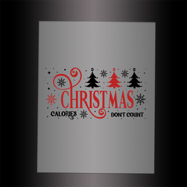 (DTF-X5020) CHRISTMAS CALORIES DON'T COUNT - Garment Transfer