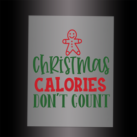 (DTF-X5021) CHRISTMAS CALORIES DON'T COUNT - Garment Transfer