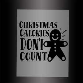 (DTF-X5022) CHRISTMAS CALORIES DON'T COUNT - Garment Transfer