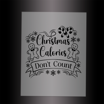 (DTF-X5023) CHRISTMAS CALORIES DON'T COUNT - Garment Transfer