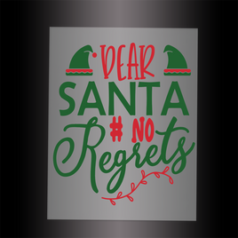 (DTF-X5048) DEAR SANTA NO REGRETS - Garment Transfer