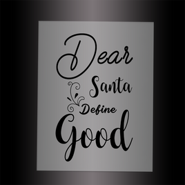 (DTF-X5050) DEAR SANTA DEFINE GOOD - Garment Transfer