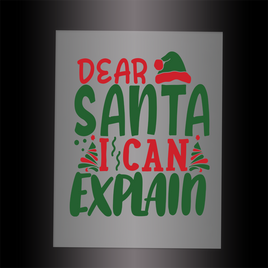 (DTF-X5060) DEAR SANTA I CAN EXPLAIN - Garment Transfer