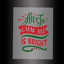 (DTF-X5071) ALL IS CALM ALL IS BRIGHT - Garment Transfer