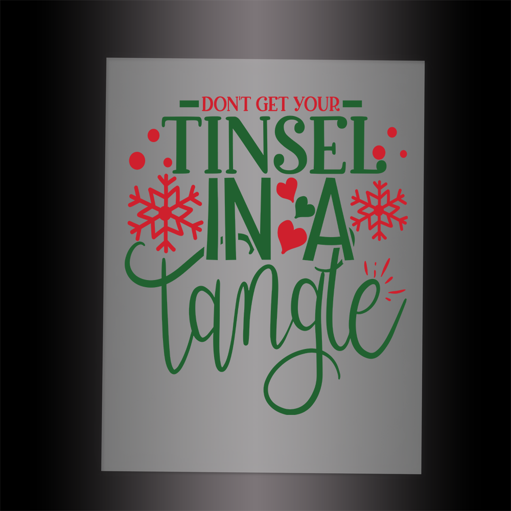 (DTF-X5103) DON'T GET YOUR TINSEL IN A TANGLE - Garment Transfer