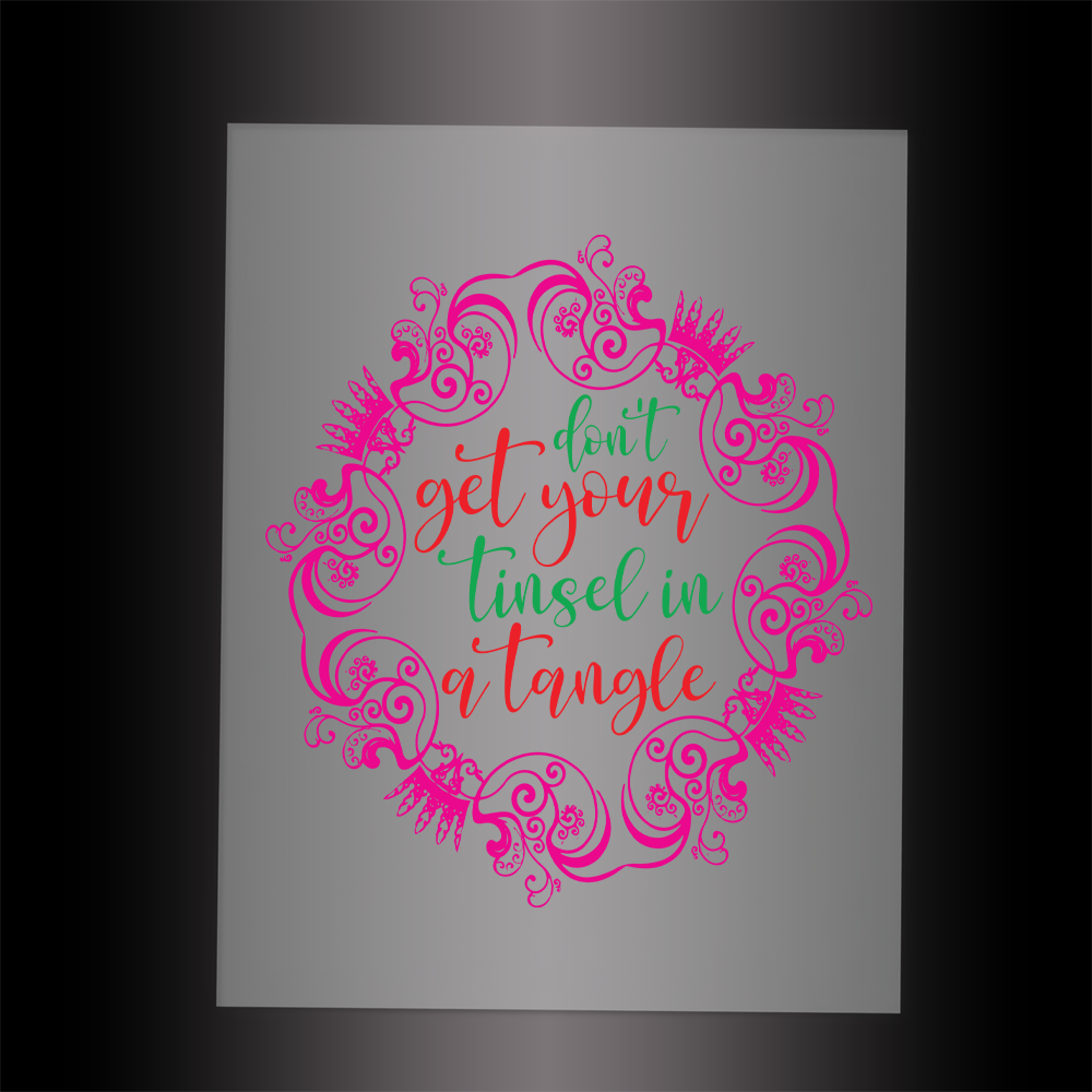 (DTF-X5104) DON'T GET YOUR TINSEL IN A TANGLE - Garment Transfer