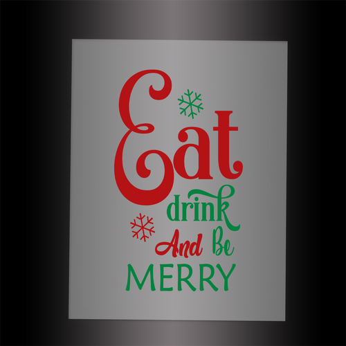 (DTF-X5118) EAT DRINK & BE MERRY - Garment Transfer