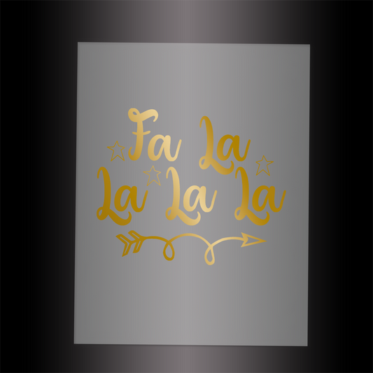 (DTF-X5119) FA LA LA LA LA - Garment Transfer