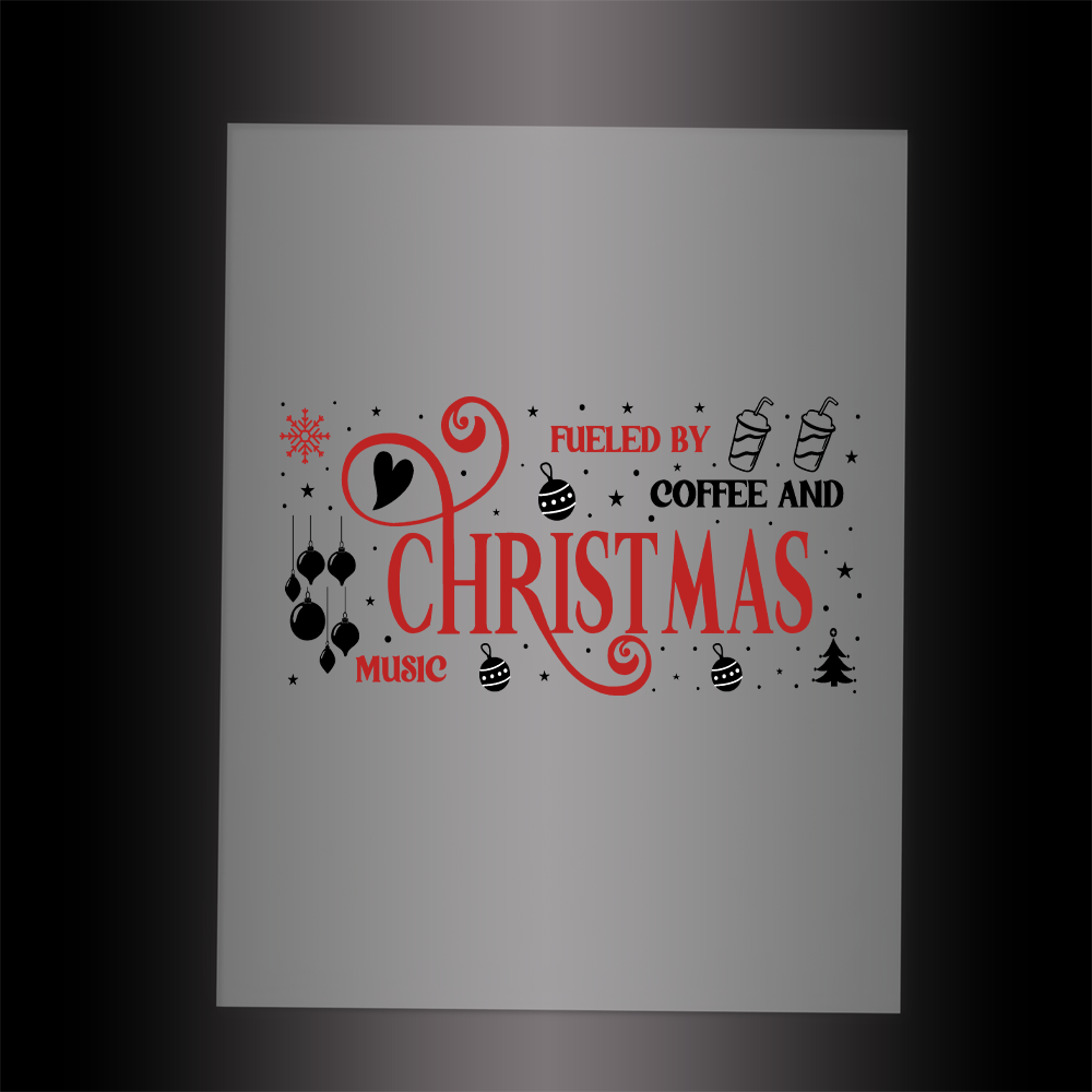 (DTF-X5129) FUELED BY COFFEE & CHRISTMAS MUSIC - Garment Transfer
