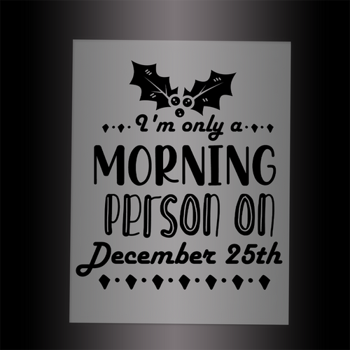 (DTF-X5210) I 'M ONLY A MORNING PERSON 25TH - Garment Transfer