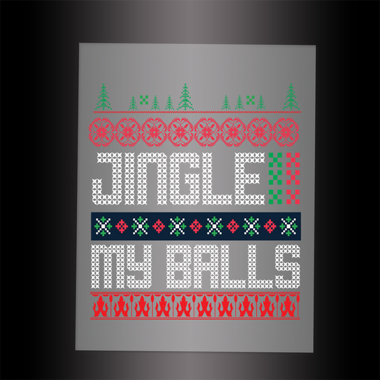 (DTF-X5223) JINGLE MY BALLS - Garment Transfer