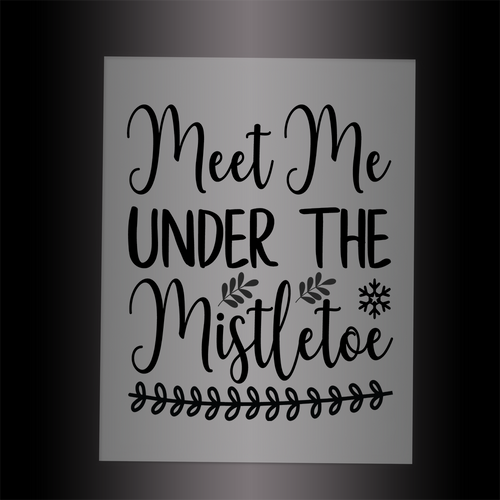 (DTF-X5234) MEET ME UNDER THE MISTLETOE - Garment Transfer