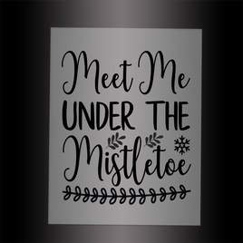 (DTF-X5234) MEET ME UNDER THE MISTLETOE - Garment Transfer