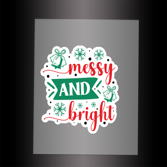(DTF-X5267) MESSY AND BRIGHT - Garment Transfer