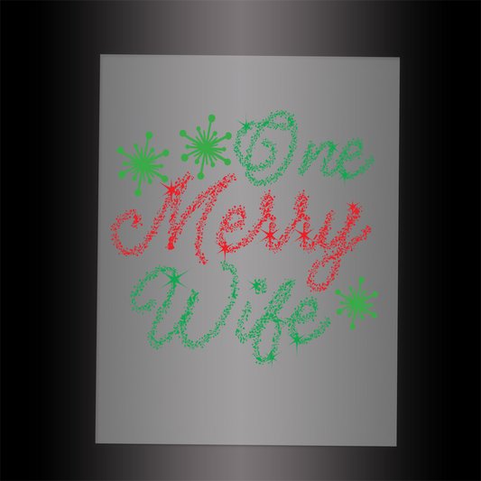 (DTF-X5292) ONE MERRY WIFE - Garment Transfer