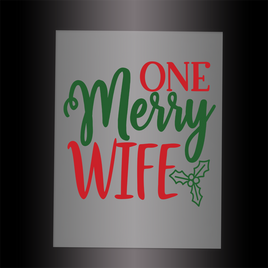 (DTF-X5293) ONE MERRY WIFE - Garment Transfer