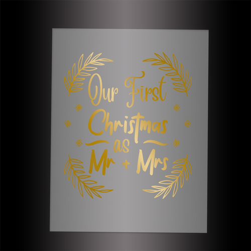 (DTF-X5294G) OUR FIRST CHRISTMAS AS MR & MRS - Garment Transfer