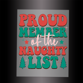 (DTF-X5301) PROUD MEMBER OF THE NAUGHTY LIST - Garment Transfer