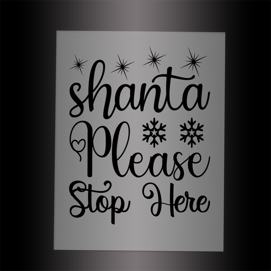 (DTF-X5309) SHANTA PLEASE STOP HERE - Garment Transfer