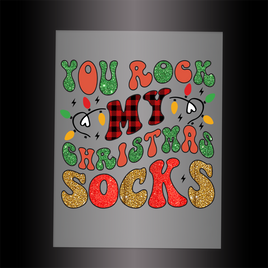 (DTF-X5330) YOU ROCK MY CHRISTMAS SOCKS - Garment Transfer