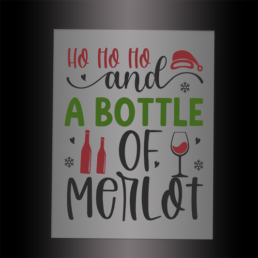 (DTF-X5339) HO HO HO & A BOTTLE OF MERLOT - Garment Transfer