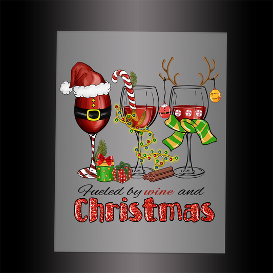 (DTF-X5343) FUELED BY WINE & CHRISTMAS - Garment Transfer