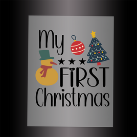 (DTF-XB039) MY FIRST CHRISTMAS - Garment Transfer