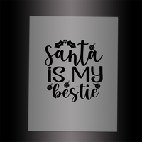 (DTF-XB048) SANTA IS MY BESTIE - Garment Transfer