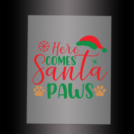 (DTF-XP030) HERE COMES SANTA PAWS- Garment Transfer