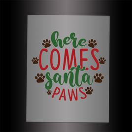 (DTF-XP031) HERE COMES SANTA PAWS- Garment Transfer