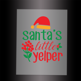 (DTF-XP047) SANTA'S LITTLE YELPER - Garment Transfer