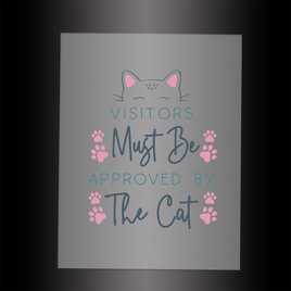 (DTF-XP048) VISITORS MUST BE APPROVED BY THE CAT - Garment Transfer