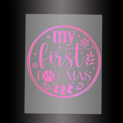 (DTF-XP054) MY FIRST DOG-MAS - Garment Transfer