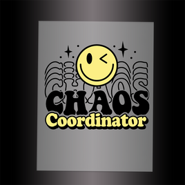 (DTF-012) CHAOS COORDINATOR - Garment Transfer