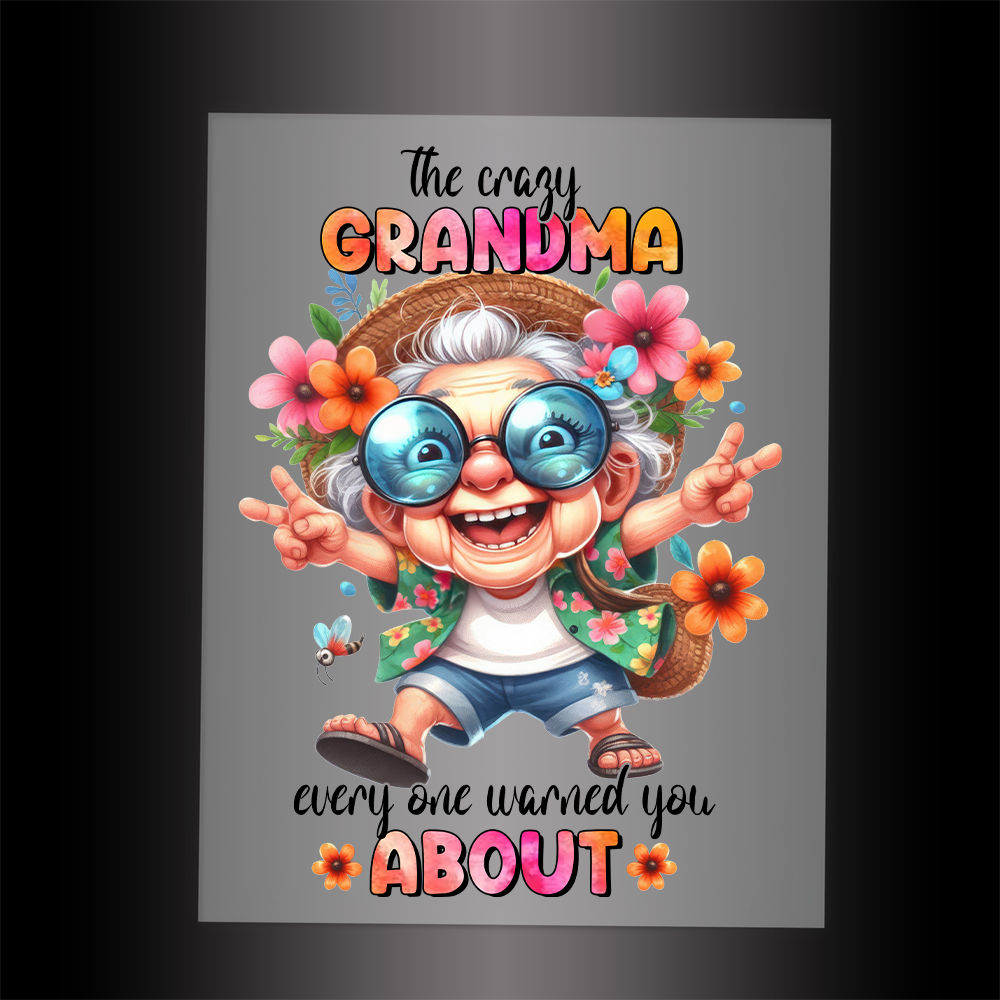 (DTF-109) THE CRAZY GRANDMA - Garment Transfer