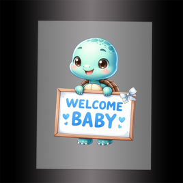 (DTF) TURTLE - WELCOME BABY BLUE - Garment Transfer