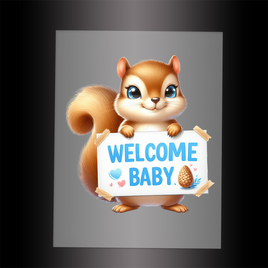 (DTF) SQUIRREL - WELCOME BABY BLUE - Garment Transfer