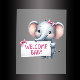 (DTF) ELEPHANT - WELCOME BABY PINK - Garment Transfer