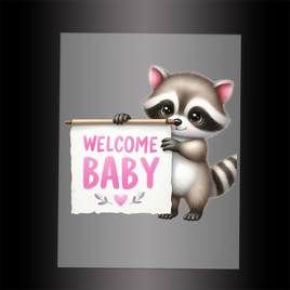 (DTF) RACCOON - WELCOME BABY PINK - Garment Transfer