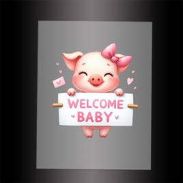 (DTF) PIG - WELCOME BABY PINK - Garment Transfer