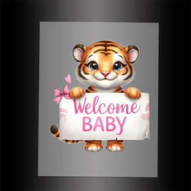 (DTF) TIGER - WELCOME BABY PINK - Garment Transfer