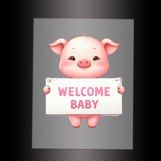 (DTF-1164) PIG- WELCOME BABY PINK - Garment Transfer