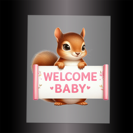 (DTF) SQUIRREL - WELCOME BABY PINK - Garment Transfer